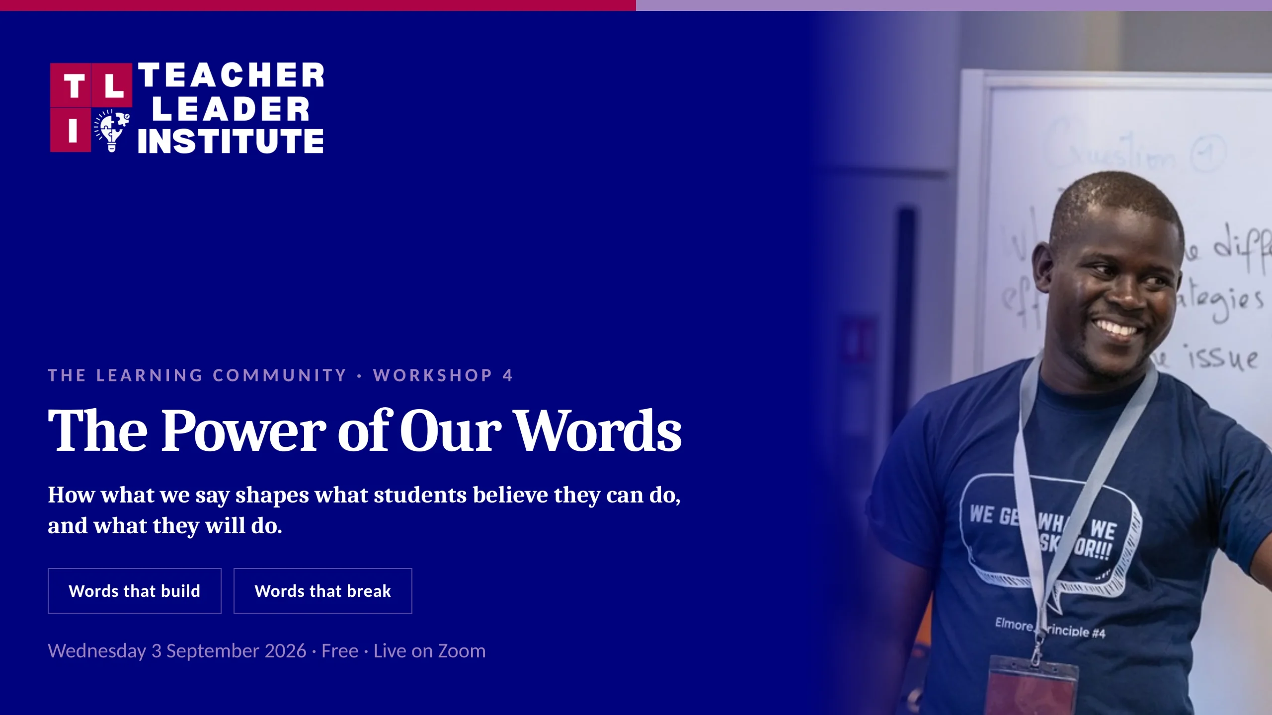 The Power of Our Words: How what we say shapes what students believe they can do tli webinar4 herobanner 16x9